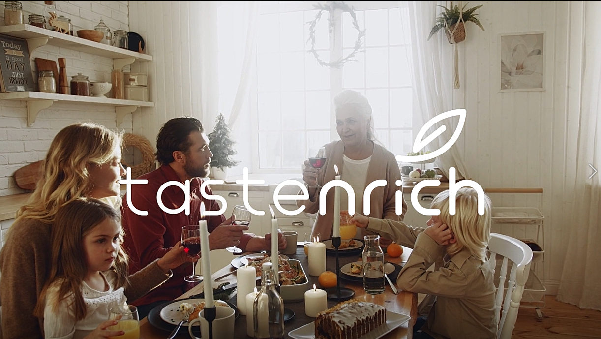 TasteNrich®, Tasteful Moments in Life